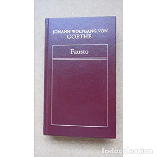 Libros: FAUSTO - JOHANN WOLFGANG VON GOETHE - Foto 1