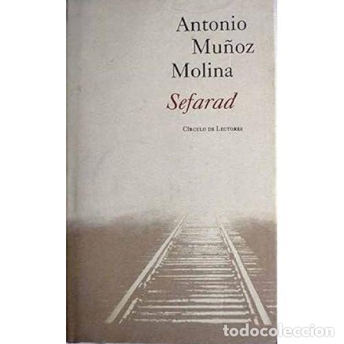 Libros: SEFARAD - ANTONIO MU&Ntilde;OZ MOLINA - Foto 1