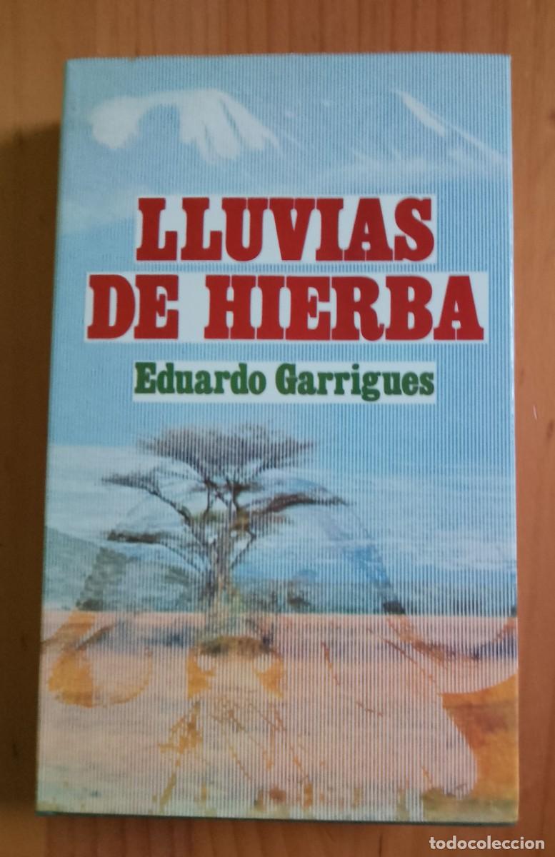 Libros: LLUVIAS DE HIERBA - EDUARDO GARRIGUES - EN IMPECABLE ESTADO. - Foto 1
