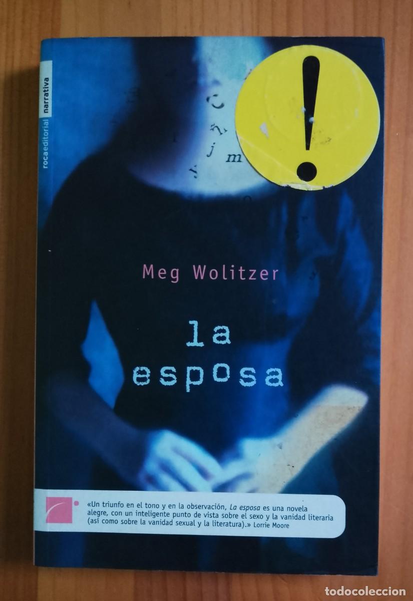 Libros: LA ESPOSA - MEG WOLITZER - EN IMPECABLE ESTADO - Foto 1