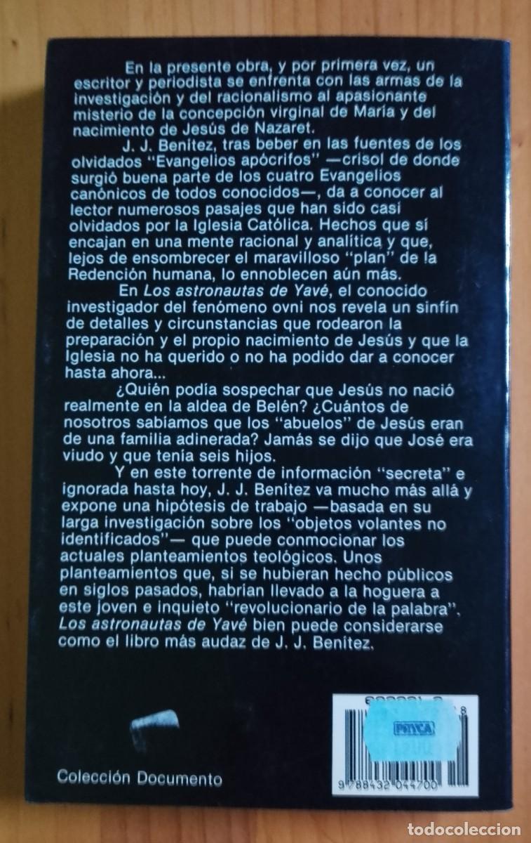 Libros: LOS ASTRONAUTAS DE YAV&Eacute; - J.J. BENITEZ - EN IMPECABLE ESTADO - Foto 2