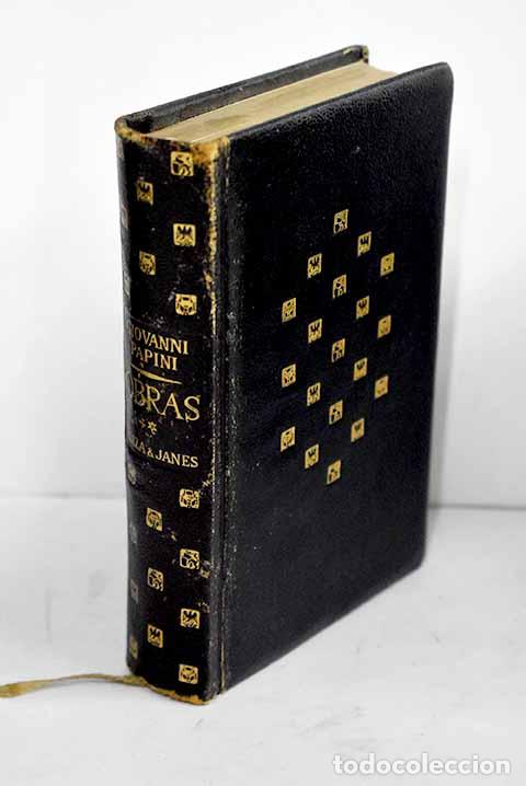 Libros: Obras: Papini, Giovanni.- Papini, Giovanni - Foto 1