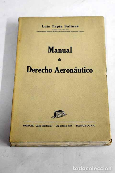 Libros: Manual de derecho aeron&aacute;utico.- Tapia Salinas, Luis - Foto 1