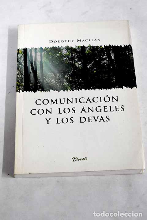 Libros: Comunicaci&oacute;n con los &aacute;ngeles y los devas.- Maclean, Dorothy - Foto 1