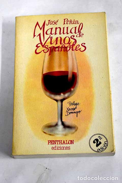 Libros: Manual de vinos espa&ntilde;oles.- Pe&ntilde;&iacute;n, Jos&eacute; - Foto 1