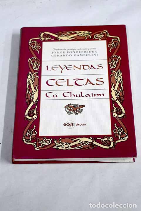 Libros: Leyendas celtas : C&uacute; Chulainn - Foto 1