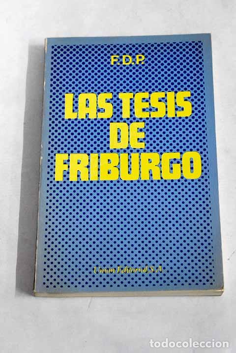 Libros: Las tesis de Friburgo - Foto 1