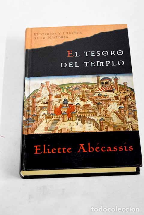 Libros: El tesoro del templo.- Ab&eacute;cassis, &Eacute;liette - Foto 1