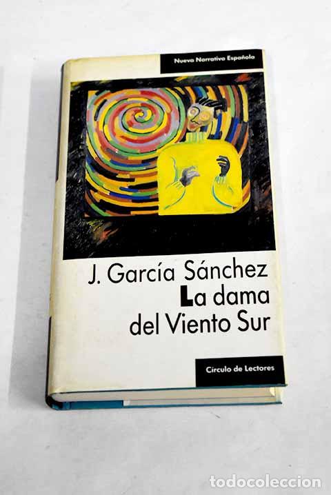 Libros: La dama del viento sur.- Garc&iacute;a S&aacute;nchez, Javier - Foto 1