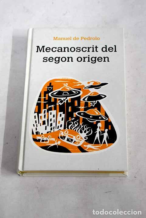 Libros: Mecanoscrit del segon origen.- Pedrolo, Manuel de - Foto 1