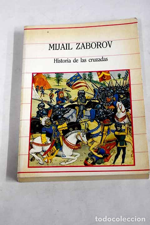Libros: Historia de las cruzadas.- Zaborov, Mijail - Foto 1