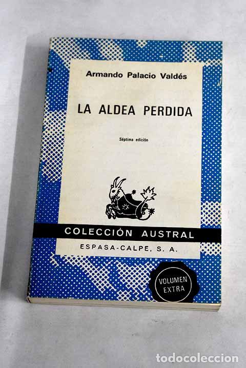 Libros: La aldea perdida: Palacio Vald&eacute;s, Armando.- Palacio Vald&eacute;s, Armando - Foto 1