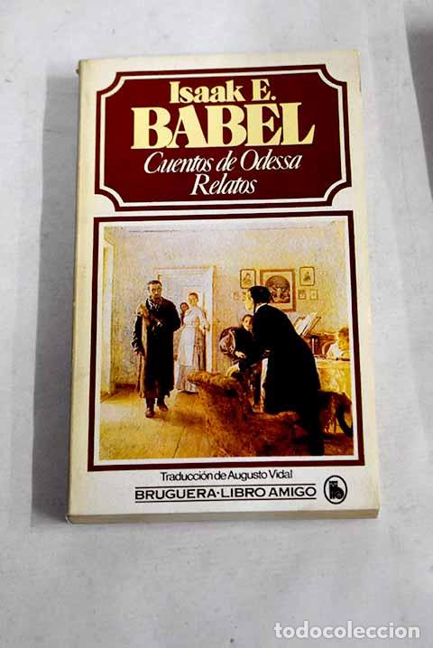 Libros: Cuentos de Odessa: relatos.- Babel, Isaak E. - Foto 1