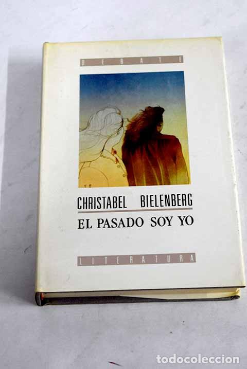 Libros: El pasado soy yo: Bielenberg, Christabel.- Bielenberg, Christabel - Foto 1