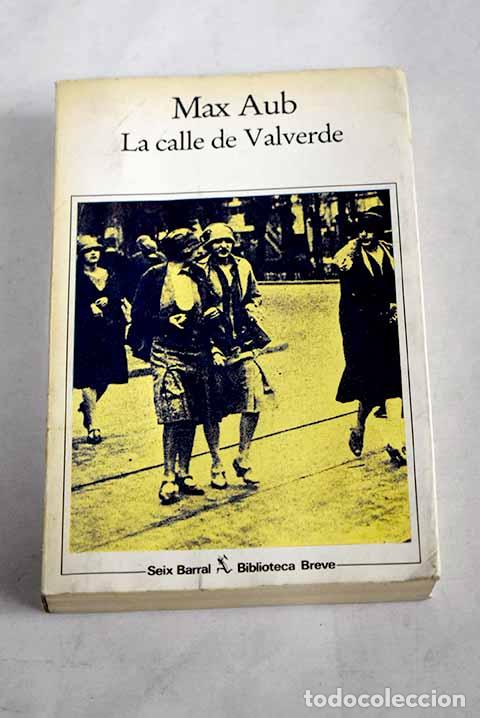 Libros: La calle de Valverde.- Aub, Max - Foto 1