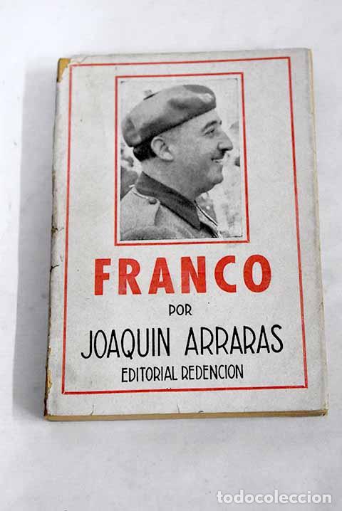 Libros: Franco: Arrar&aacute;s, Joaqu&iacute;n.- Arrar&aacute;s, Joaqu&iacute;n - Foto 1