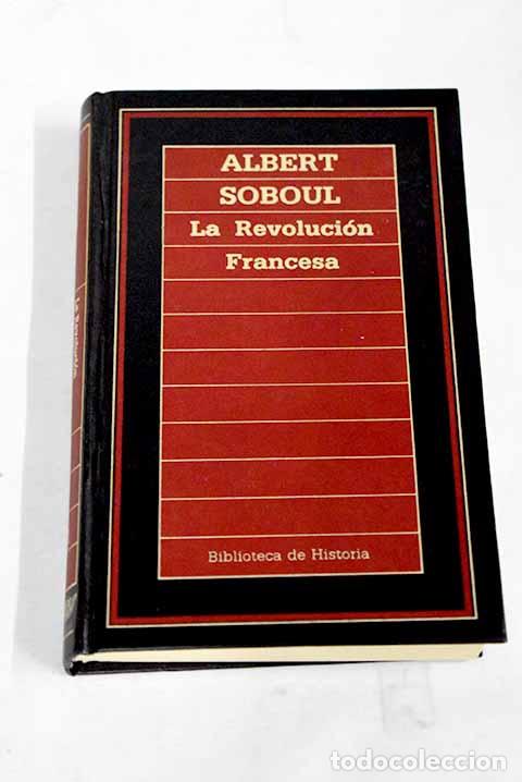 Libros: La Revoluci&oacute;n francesa.- Soboul, Albert - Foto 1