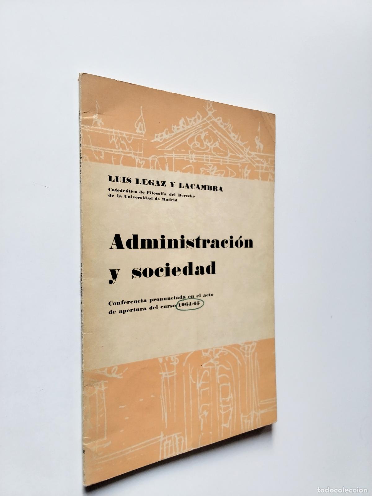 Libros: Luis Legaz y Lacambra - Administraci&oacute;n y sociedad - Foto 1