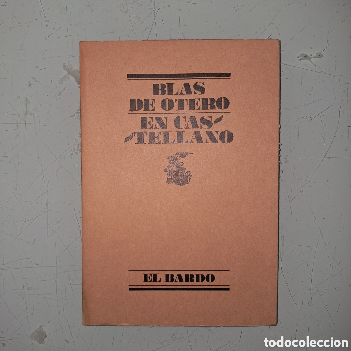 Libros: Blas de Otero, En castellano, El bardo - Foto 1