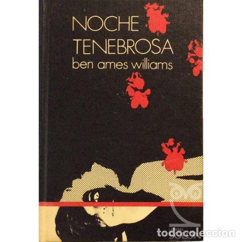 Libros: Noche Tenebrosa - Ben Ames Williams - Editorial Bru&ntilde;o - Foto 1