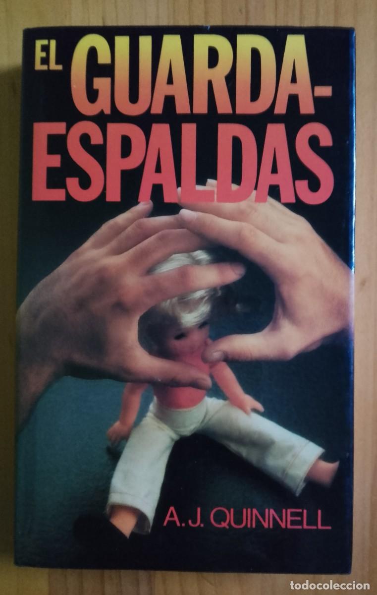 Libros: EL GUARDAESPALDAS - A.J. QUINNELL - EN IMPECABLE ESTADO - Foto 1