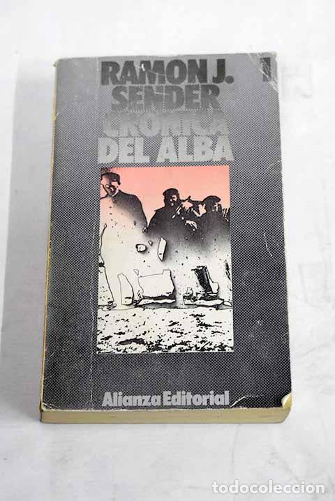 Libros: Cr&oacute;nica del alba , tomo I.- Sender, Ram&oacute;n J. - Foto 1