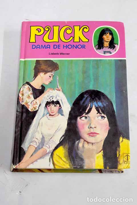 Libros: Puck, dama de honor: Werner, Lisbeth.- Werner, Lisbeth - Foto 1