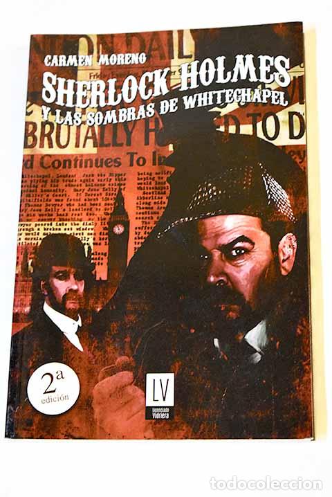 Libros: Sherlock Holmes y las sombras de Whitechapel.- Moreno, Carmen - Foto 1