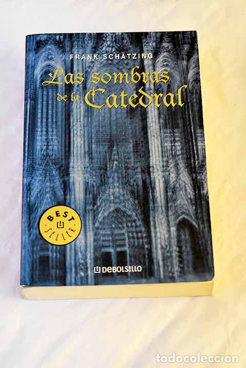 Libros: Las sombras de la catedral.- Schatzing, Frank - Foto 1