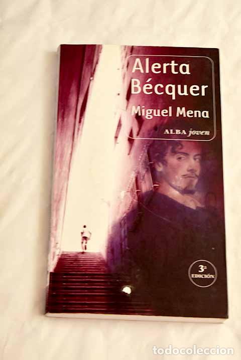 Libros: Alerta B&eacute;cquer: Mena, Miguel.- Mena, Miguel - Foto 1