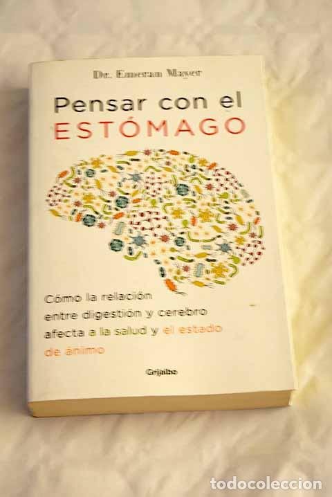 Libros: Pensar con el est&oacute;mago.- Mayer, Emeran A. - Foto 1