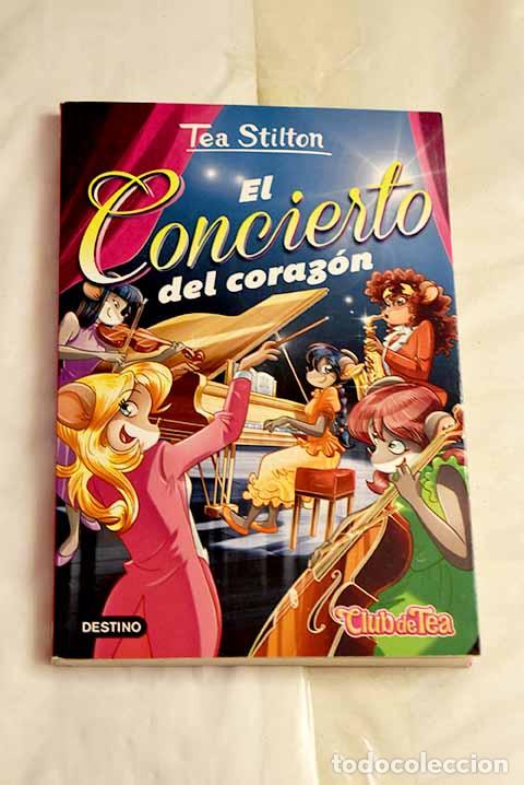 Libros: El concierto del coraz&oacute;n.- Stilton, Tea - Foto 1
