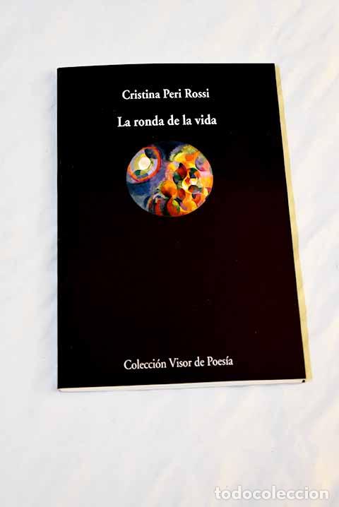 books: La ronda de la vida: Peri Rossi, Cristina.- Peri Rossi, Cristina