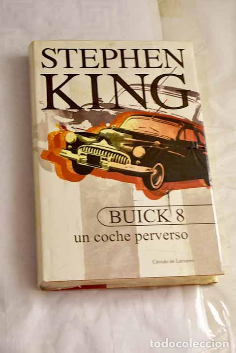Libros: Buick 8, un coche perverso.- King, Stephen - Foto 1