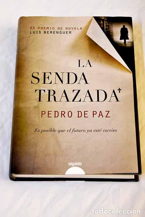 Libros: La senda trazada: Paz, Pedro de.- Paz, Pedro de - Foto 1