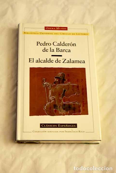 Libros: El alcalde de Zalamea.- Calder&oacute;n de la Barca, Pedro - Foto 1
