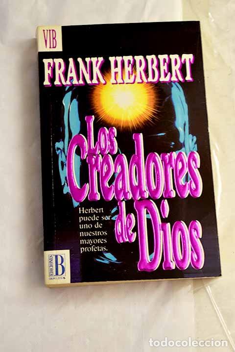 Libros: Los creadores de Dios.- Herbert, Frank - Foto 1