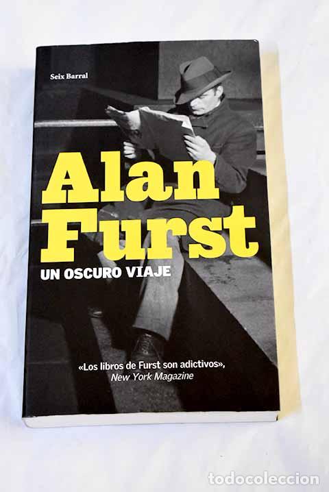 Libros: Un oscuro viaje: Furst, Alan.- Furst, Alan - Foto 1