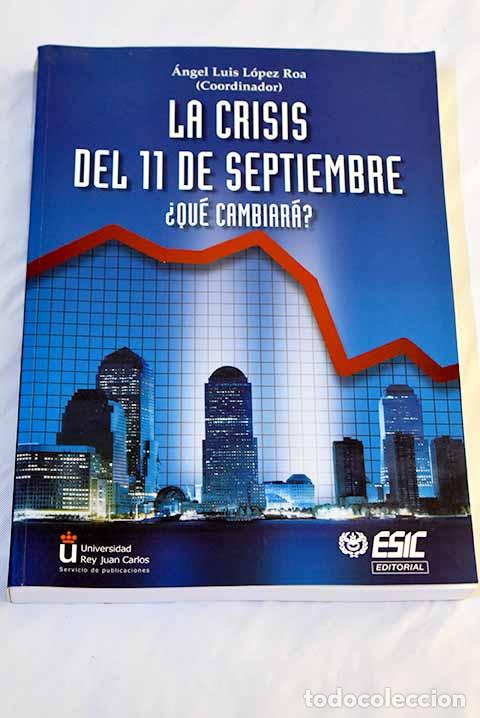 Libros: La crisis del 11 de septiembre: &iquest;qu&eacute; cambiar&aacute;? - Foto 1