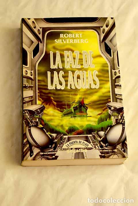 Libros: La faz de las aguas: Silverberg, Robert.- Silverberg, Robert - Foto 1