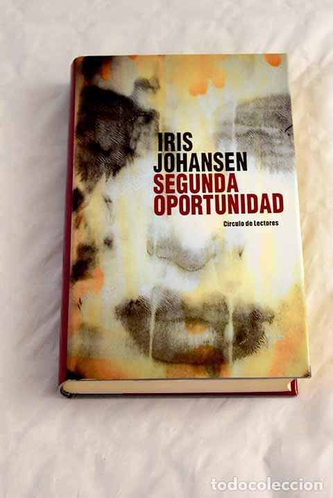 Libros: Segunda oportunidad: Johansen, Iris.- Johansen, Iris - Foto 1