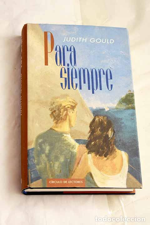 Libros: Para siempre: Gould, Judith.- Gould, Judith - Foto 1
