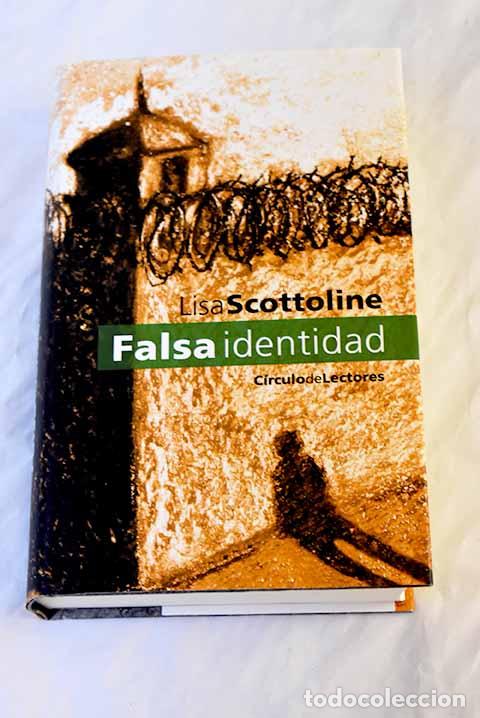 Libros: Falsa identidad: Scottoline, Lisa.- Scottoline, Lisa - Foto 1