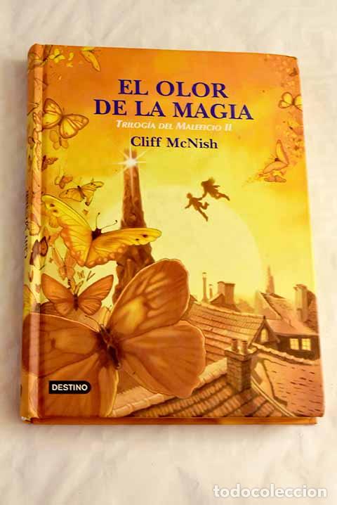 Libros: El olor de la magia: McNish, Cliff.- McNish, Cliff - Foto 1