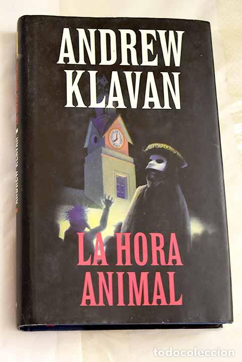 Libros: La hora animal: Klavan, Andrew.- Klavan, Andrew - Foto 1