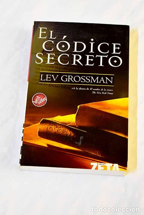 Libros: El c&oacute;dice secreto: Grossman, Lev.- Grossman, Lev - Foto 1