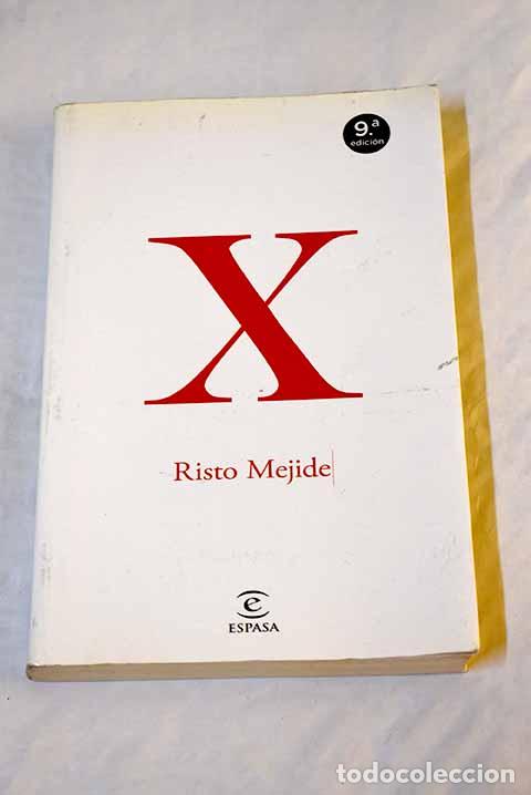 Libros: X: Mejide, Risto: Espasa..- Mejide, Risto - Foto 1