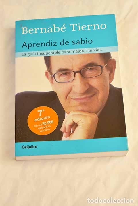 Libros: Aprendiz de sabio: Tierno, Bernab&eacute;.- Tierno, Bernab&eacute; - Foto 1