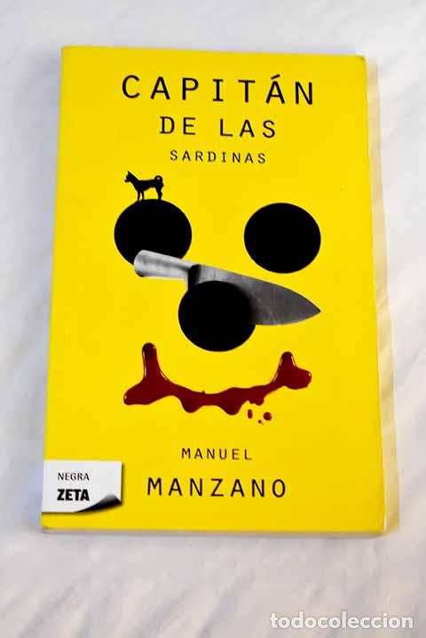 Libros: Capit&aacute;n de las sardinas.- Manzano, Manuel - Foto 1