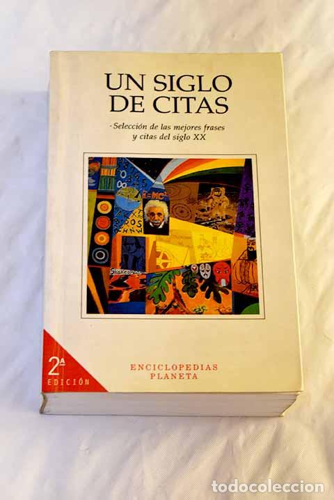 Libros: Un siglo de citas: : Planeta. - Foto 1